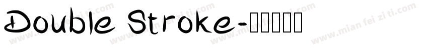 Double Stroke字体转换